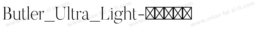 Butler_Ultra_Light字体转换