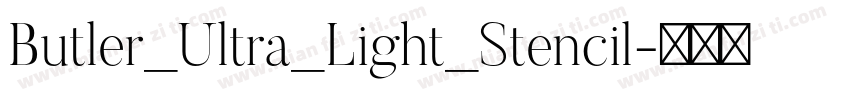 Butler_Ultra_Light_Stencil字体转换