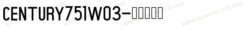 century751w03字体转换