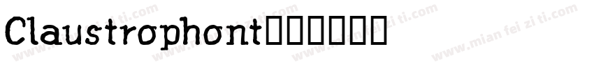 Claustrophont字体转换