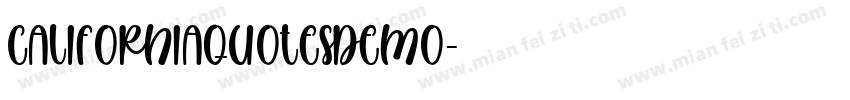 CaliforniaQuotesDEMO字体转换