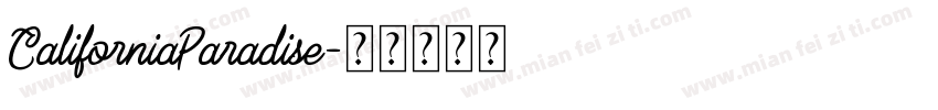 CaliforniaParadise字体转换