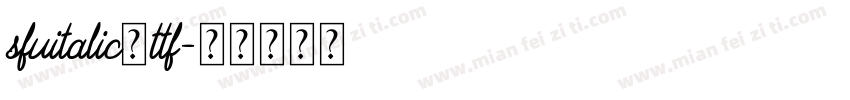 sfuitalic．ttf字体转换