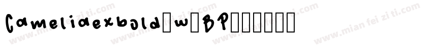 Cameliaexbold-w1BP字体转换