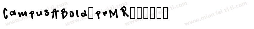 CampusABold-prMR字体转换