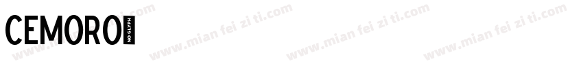 Cemoro字体转换