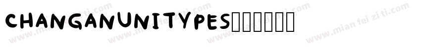 CHANGANUNITYPES字体转换