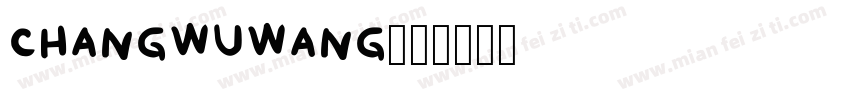 CHANGWUWANG字体转换