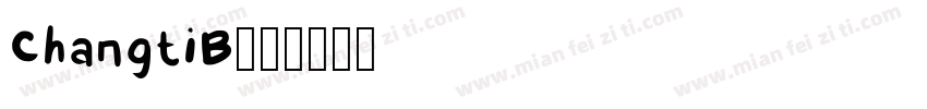 ChangtiB字体转换