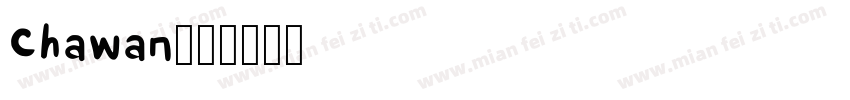 Chawan字体转换