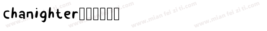 chanighter字体转换