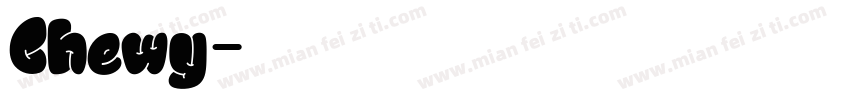 Chewy字体转换
