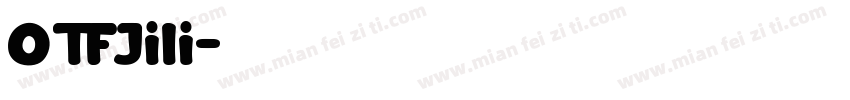 OTFJili字体转换