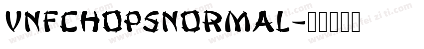 VNFChopsNormal字体转换