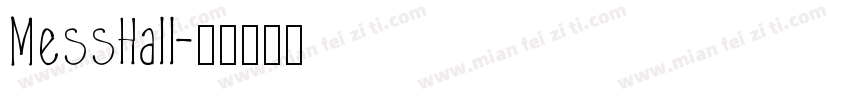 MessHall字体转换