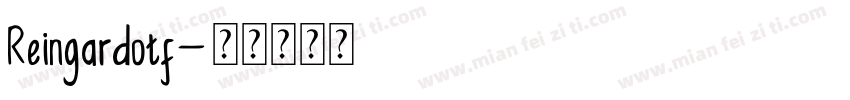 Reingardotf字体转换