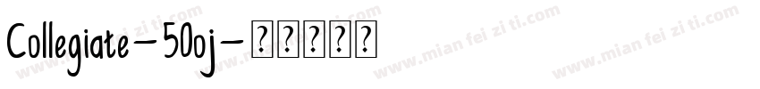 Collegiate-5Ooj字体转换