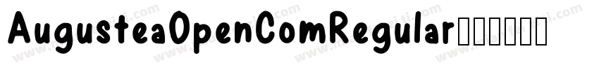 AugusteaOpenComRegular字体转换