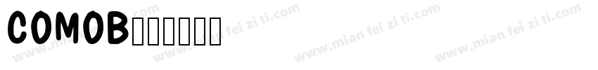 COMOB字体转换