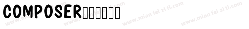 COMPOSER字体转换