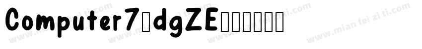 Computer7-dgZE字体转换