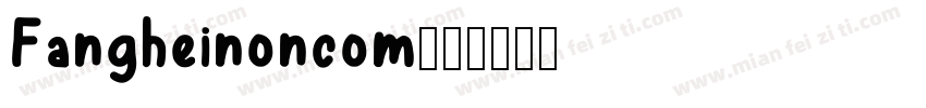 Fangheinoncom字体转换