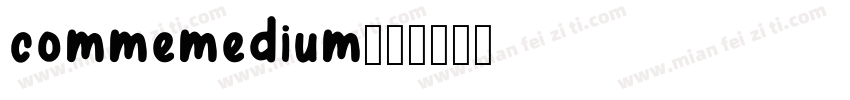 commemedium字体转换