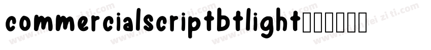 commercialscriptbtlight字体转换