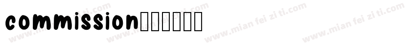 commission字体转换