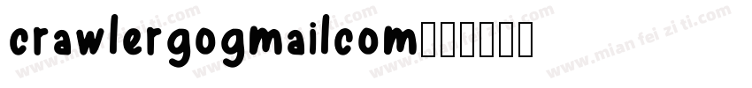 crawlergogmailcom字体转换