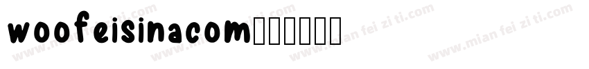 woofeisinacom字体转换