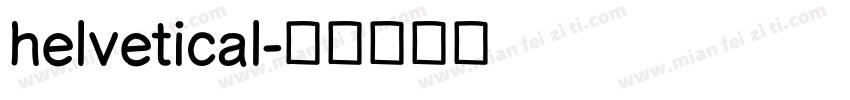 helvetical字体转换