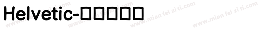 Helvetic字体转换