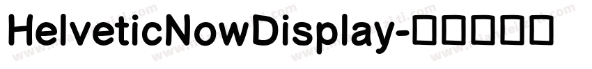 HelveticNowDisplay字体转换