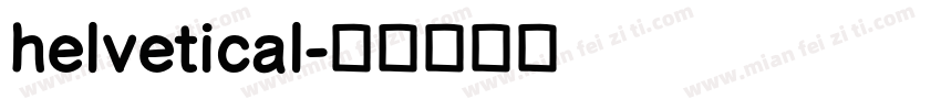 helvetical字体转换