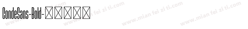 CondeSans-Bold字体转换 CondeSans-Bold字体转换