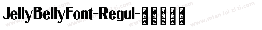 JellyBellyFont-Regul字体转换