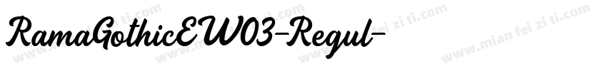 RamaGothicEW03-Regul字体转换