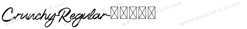 Crunchy-Regular字体转换 Crunchy-Regular字体转换