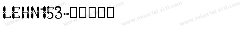 LEHN153字体转换