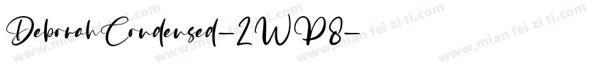 DeborahCondensed-2WP8字体转换