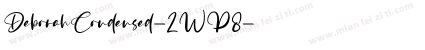 DeborahCondensed-2WP8字体转换