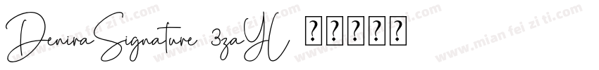 DeniraSignature-3zaYL字体转换