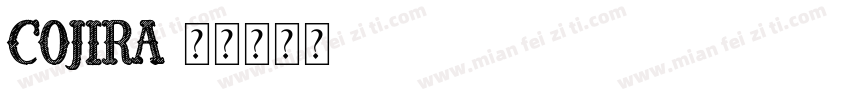Cojira字体转换