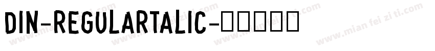 DIN-Regulartalic字体转换