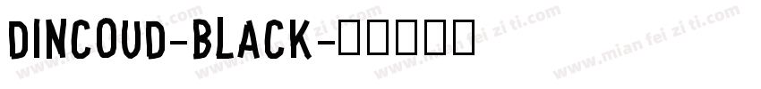 DINCOUD-BLACK字体转换