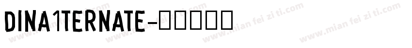 dina1ternate字体转换