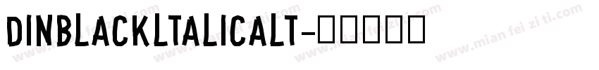 dinblackltalicalt字体转换