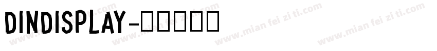 dindisplay字体转换