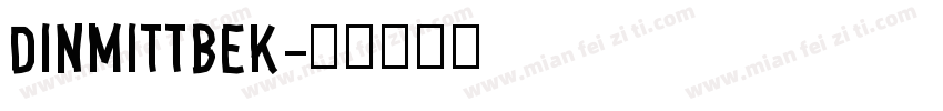 dinmittbek字体转换